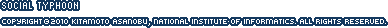 SOCIAL TYPHOON COPYRIGHT © 2010 KITAMOTO ASANOBU, NATIONAL INSTITUTE OF INFORMATICS. ALL RIGHTS RESERVED.